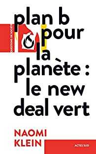 Plan B pour la planète: Le New Deal Vert